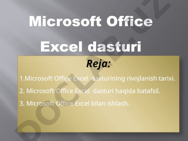 Microsoft Office Excel dasturining rivojlanish tarixi va ishlash tamoyillari