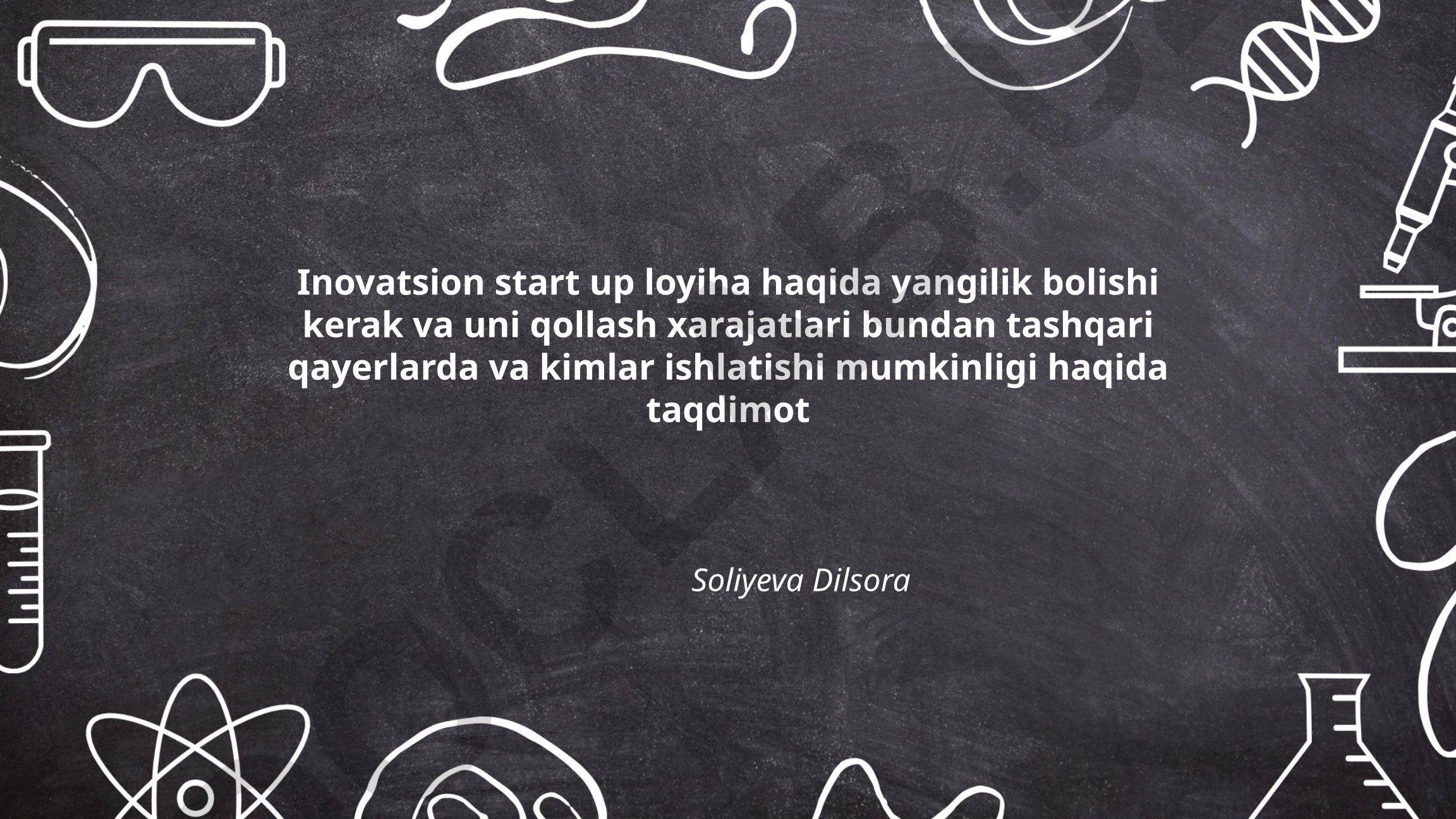 Innovatsion startap loyihasini ishga tushirish bo'yicha asosiy qo'llanma