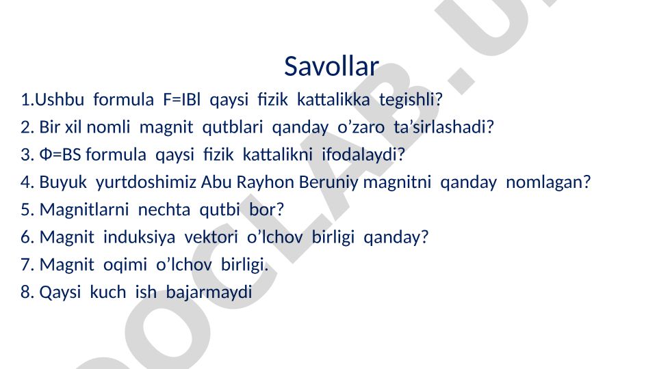 Magnit maydon va magnit hodisalariga oid test savollari