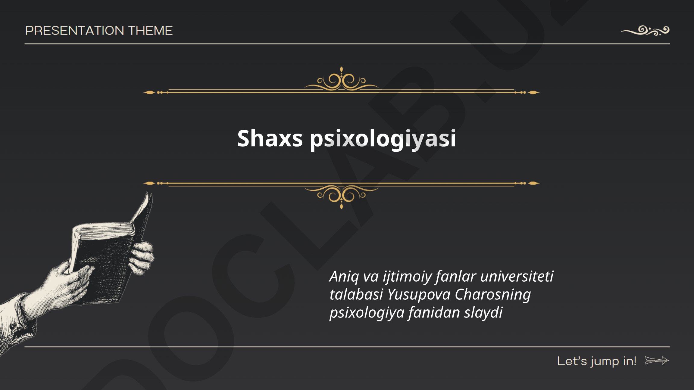 Shaxs psixologiyasi va uning shakllanishi