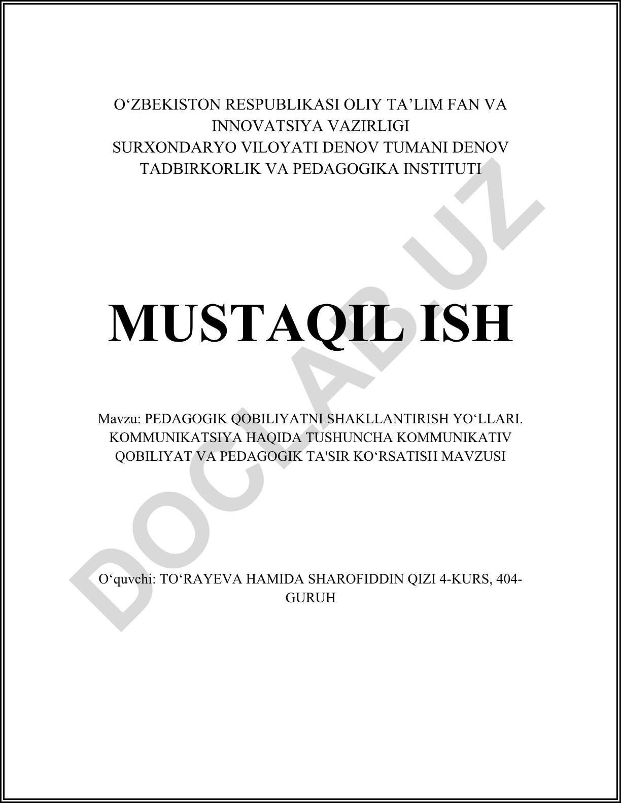 Pedagogik qobiliyatni shakllantirish yo‘llari. Kommunikatsiya haqida tushuncha kommunikativ qobiliyat va pedagogik ta'sir ko‘rsatish