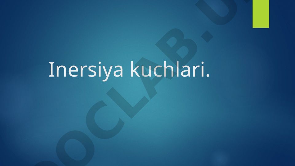 Inersiya kuchlari