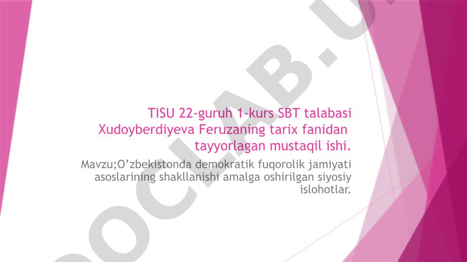 O’zbekistonda demokratik fuqorolik jamiyati asoslarining shakllanishi amalga oshirilgan siyosiy islohotlar