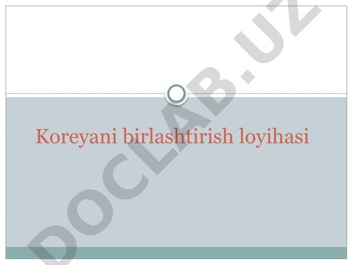 Koreyani birlashtirish loyihasi rejasi
