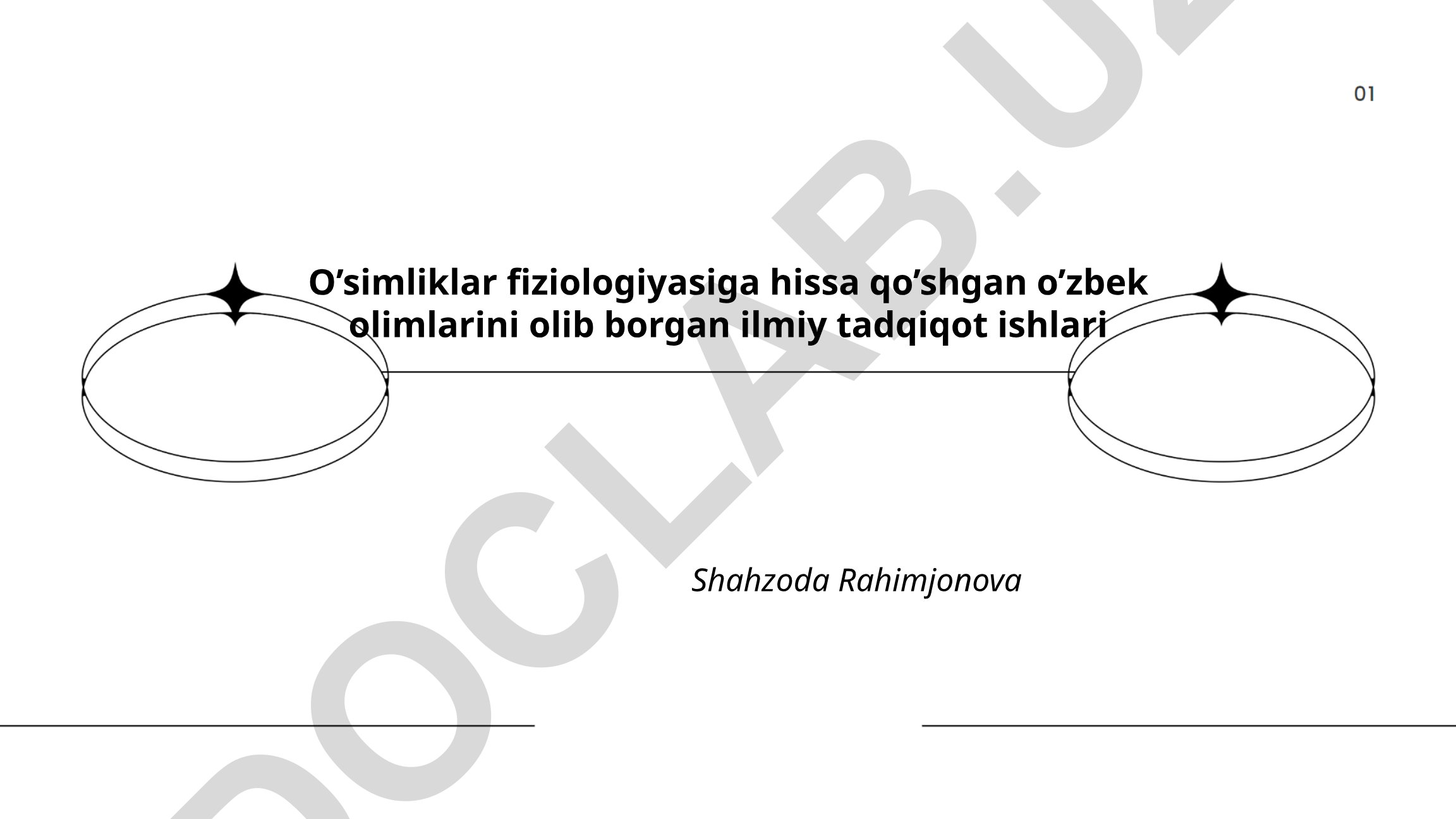 O'simliklar fiziologiyasiga hissa qo'shgan o'zbek olimlari