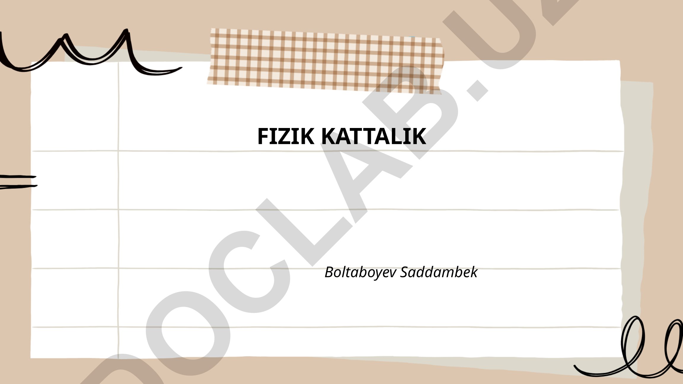 Fizik kattaliklar va ularning o‘lchov birliklari