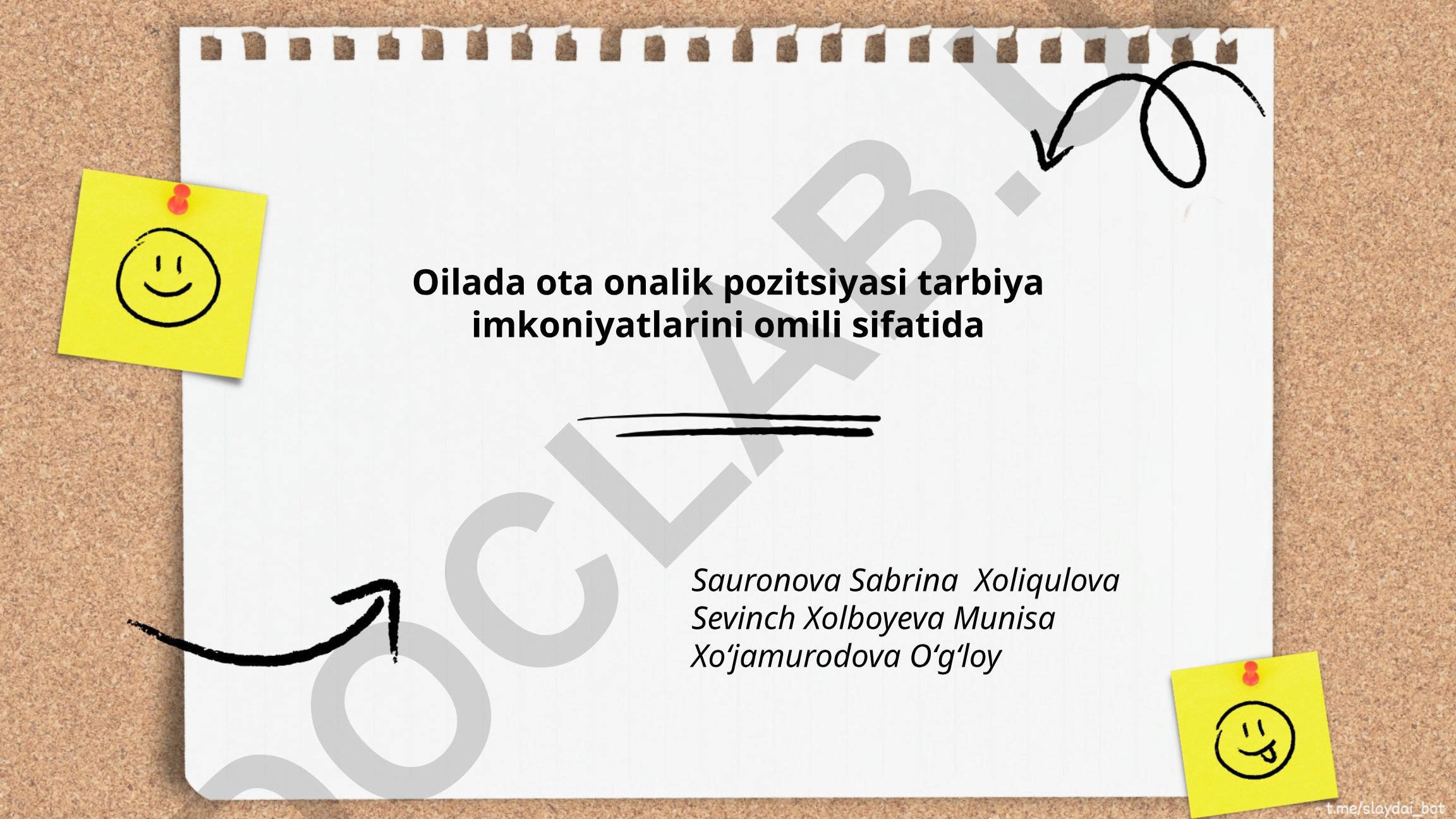 Oilada ota onalik pozitsiyasi tarbiya imkoniyatlarini omili sifatida