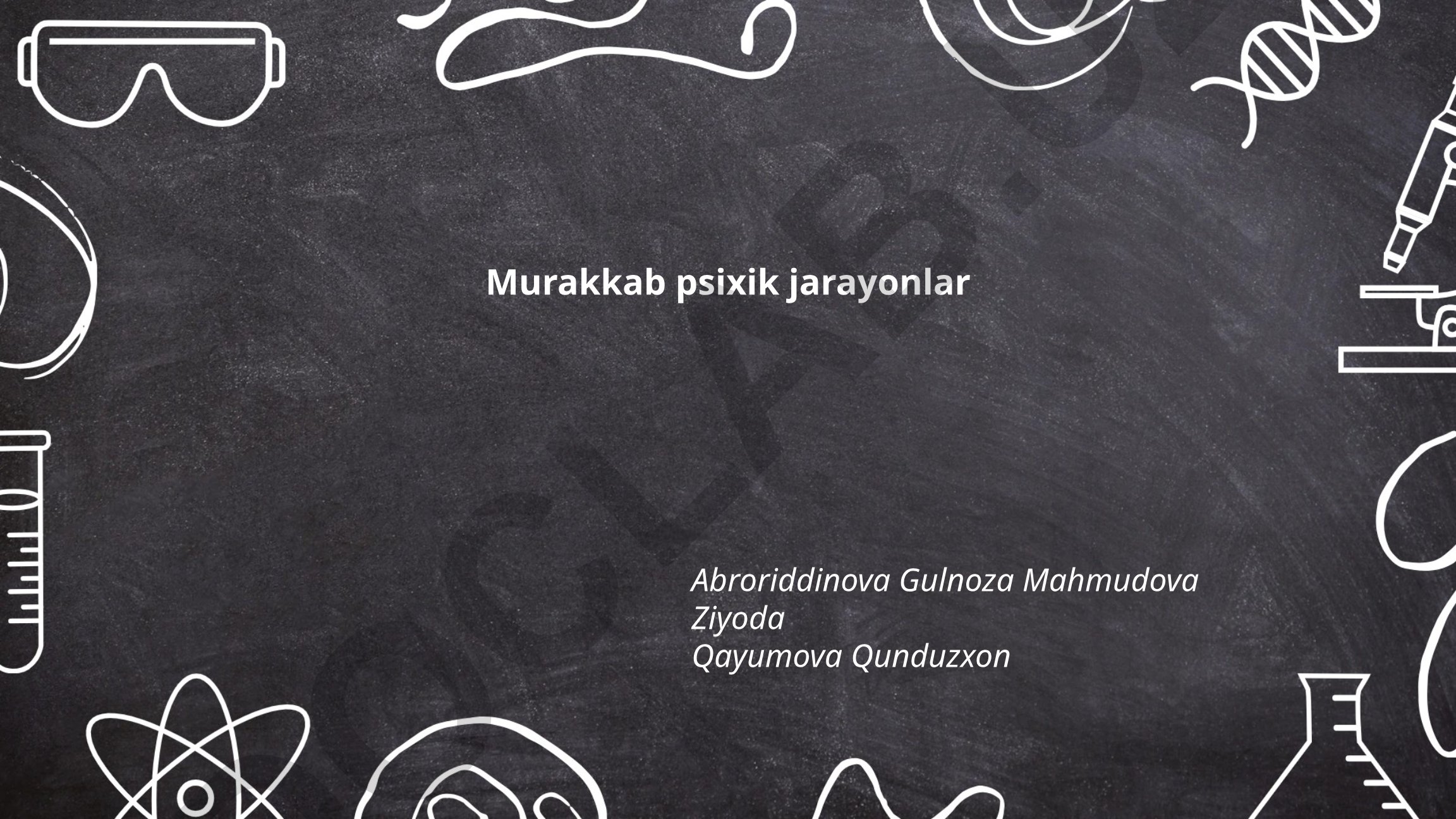 Murakkab psixik jarayonlar