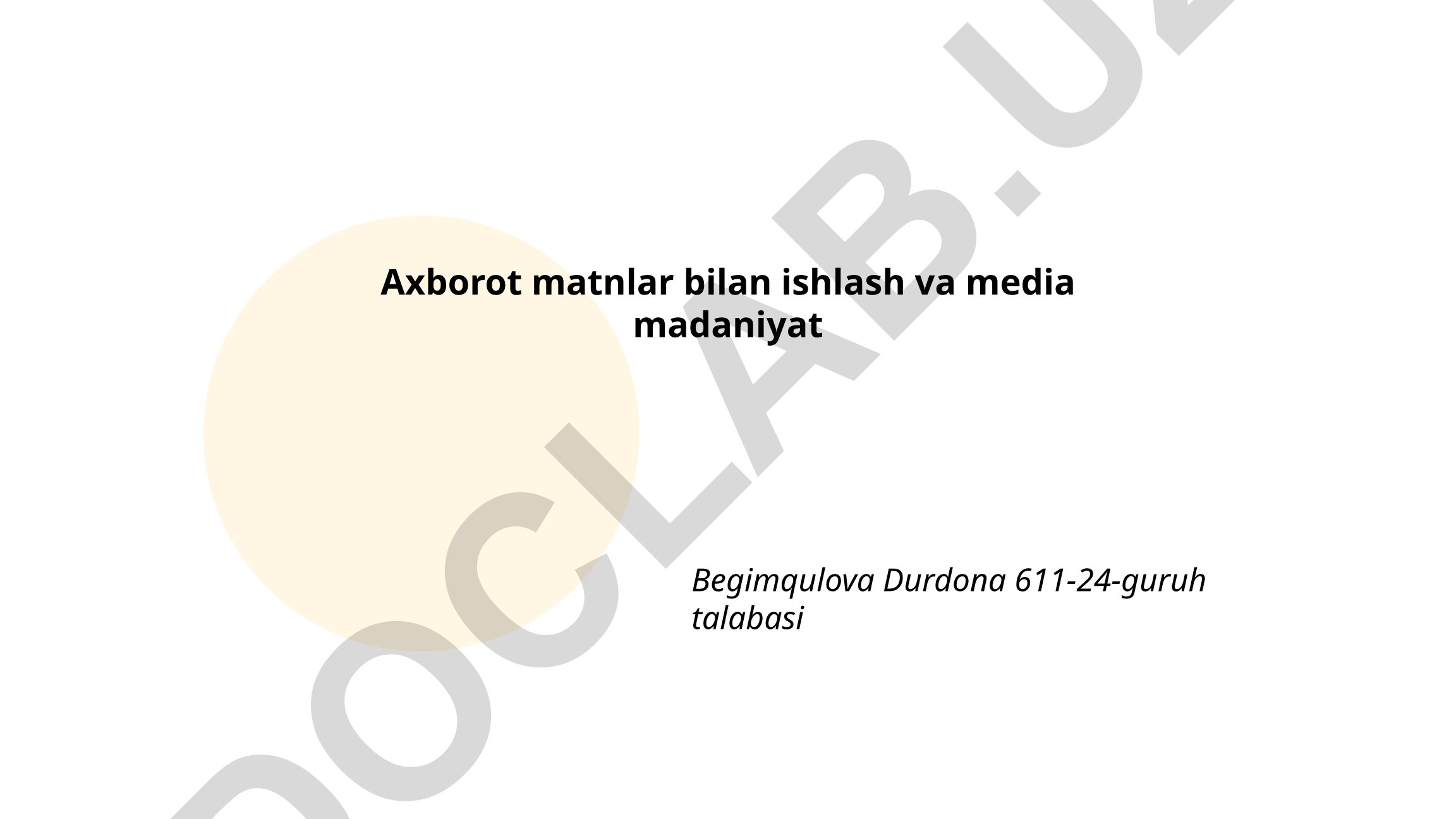 Axborot matnlar bilan ishlash va media madaniyat