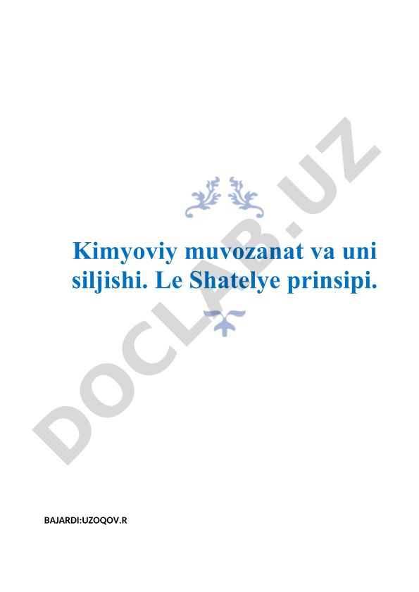 Kimyoviy muvozanat va uni siljishi. Le Shatelye prinsipi
