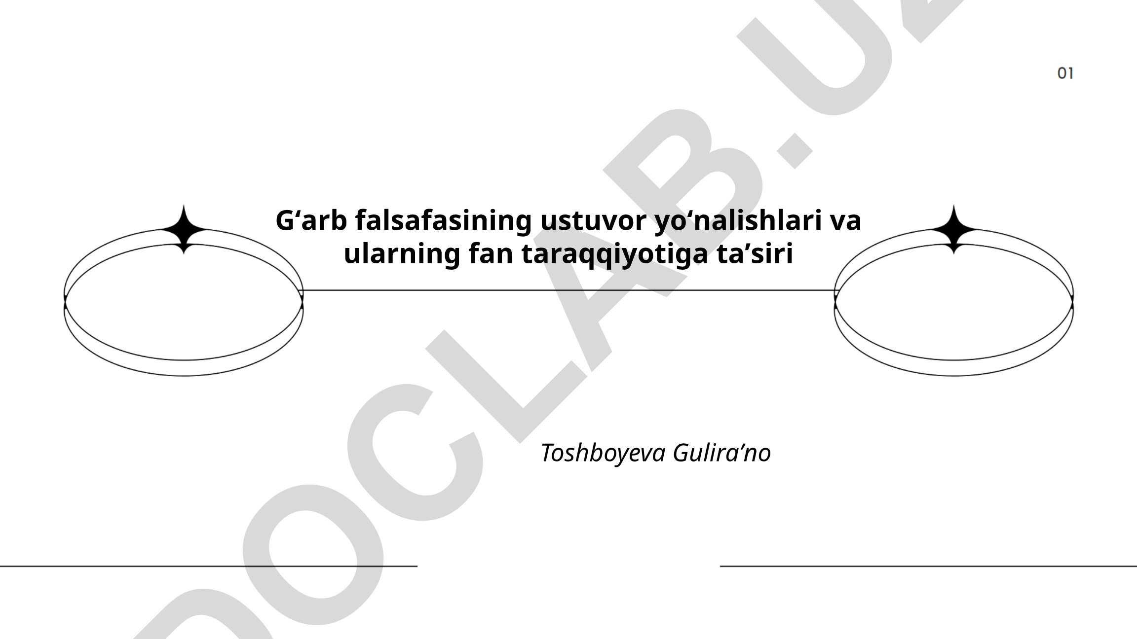 Gʻarb falsafasining ustuvor yoʻnalishlari va ularning fan taraqqiyotiga taʼsiri