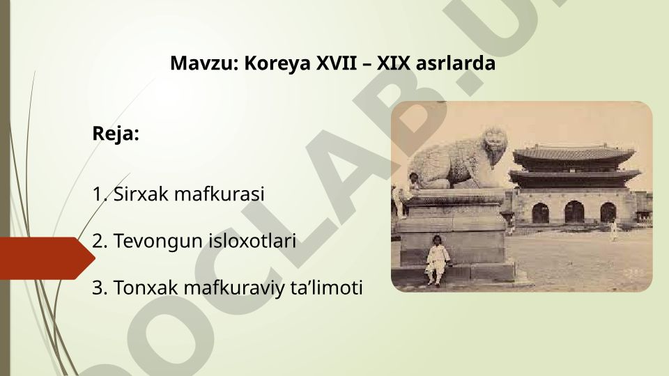 Koreya XVII – XIX asrlarda Sirxak mafkurasi va islohotlar