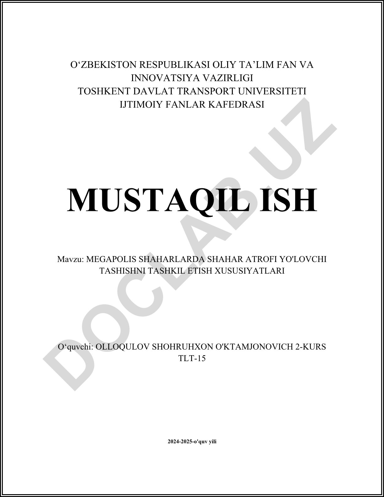 Megapolis shaharlarda shahar atrofi yo'lovchi tashishni tashkil etish xususiyatlari