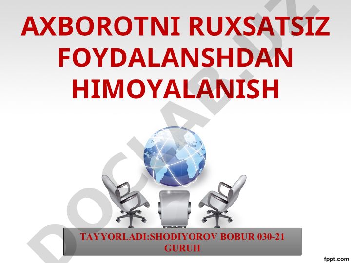 Axborotni ruxsatsiz foydalanishdan himoyalash