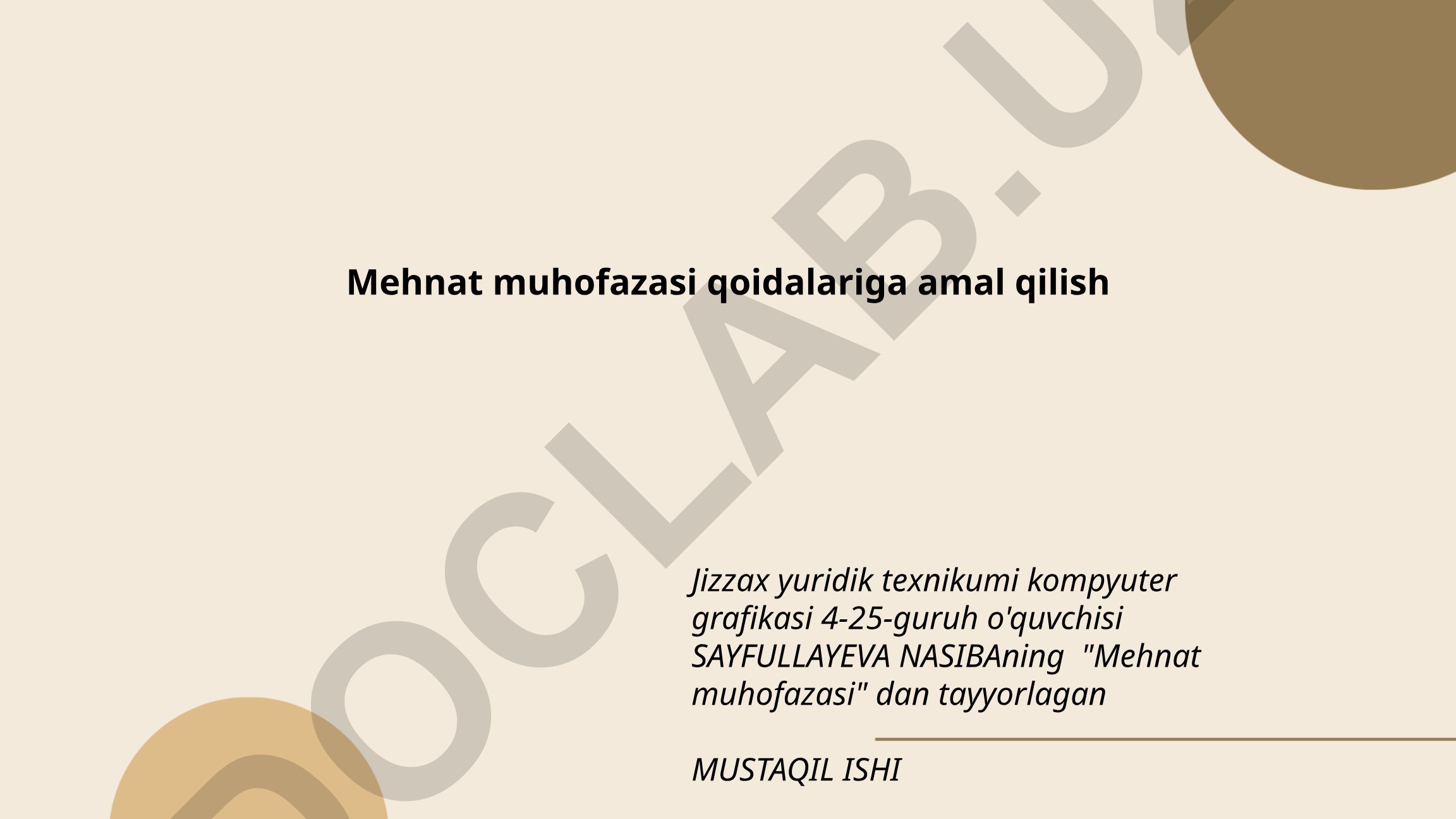 Mehnat muhofazasi qoidalari va ularga amal qilish