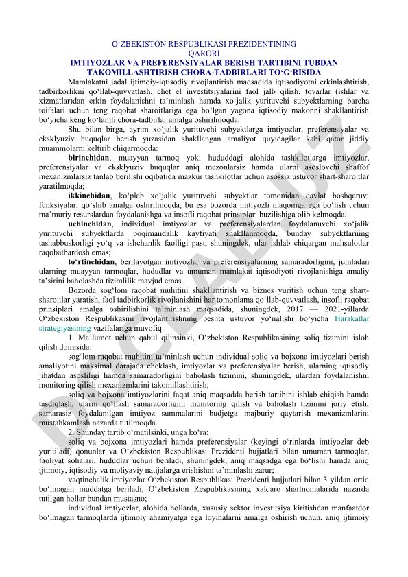 Imtiyozlar va preferensiyalar berish tartibini tubdan takomillashtirish chora-tadbirlari