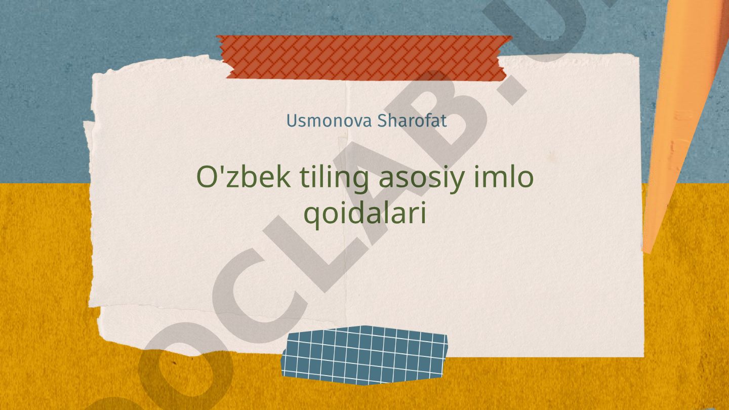 O'zbek tili asosiy imlo qoidalari