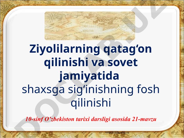 O'zbekiston ziyolilari qatag'on qilinishi va shaxsga sig'inishning fosh qilinishi