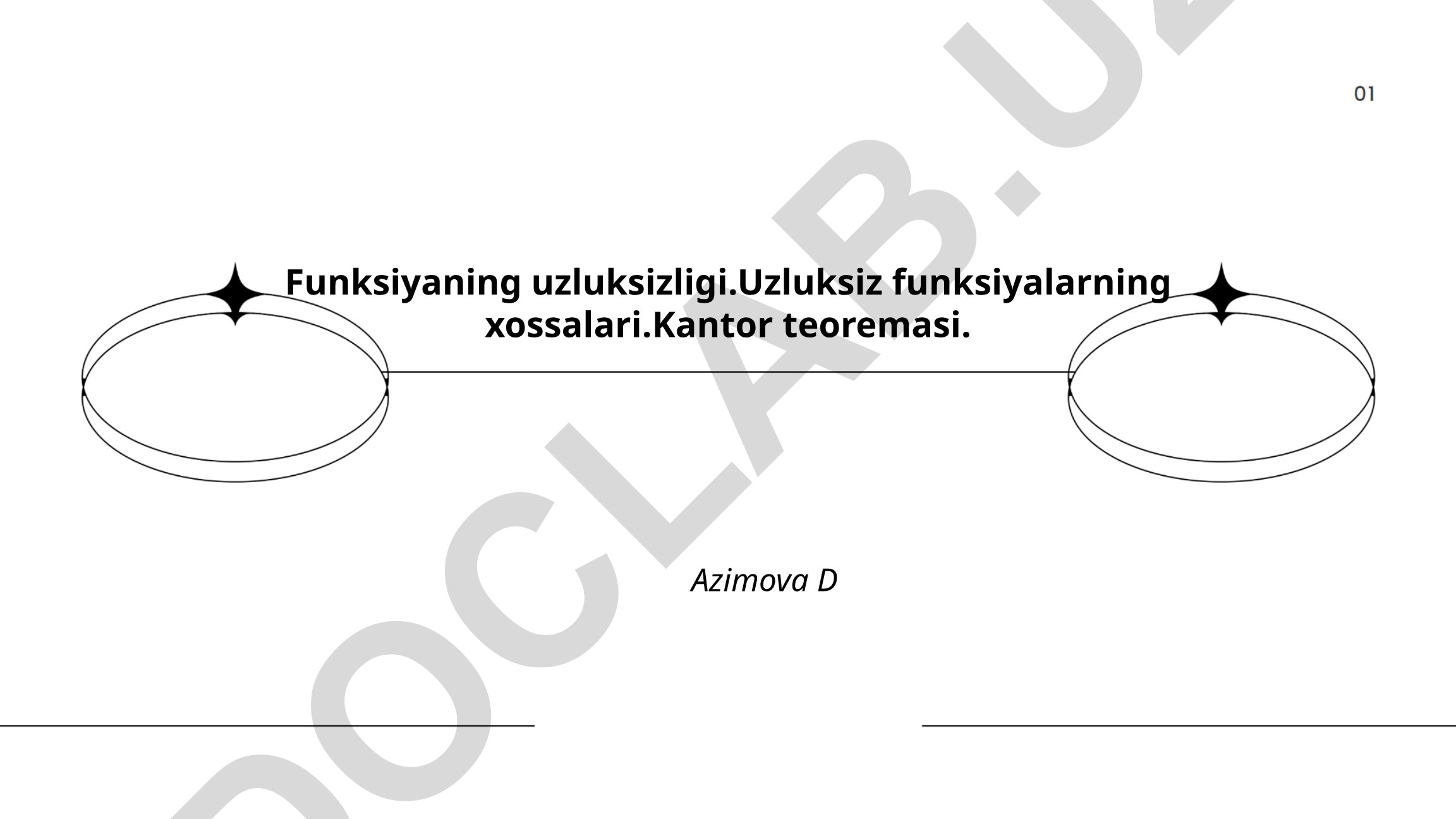 Funksiyaning uzluksizligi va Kantor teoremasi