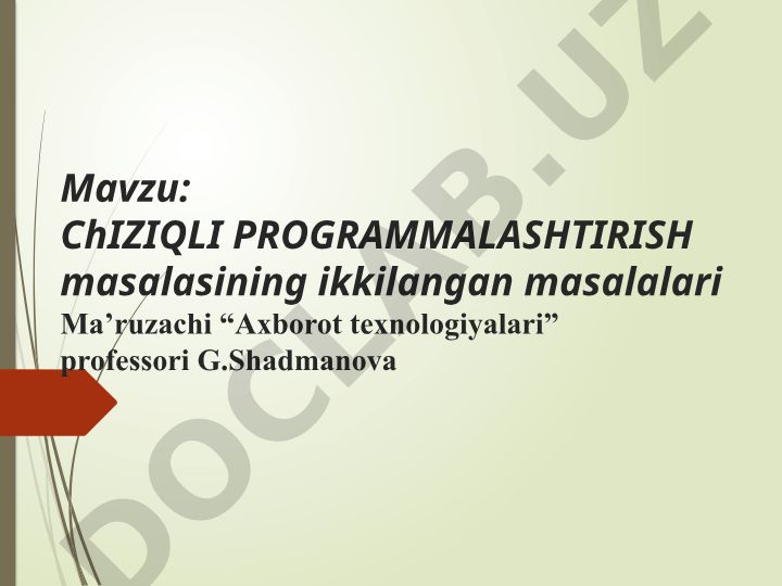 Chiziqli programmalashtirish masalasining ikkilangan masalalari