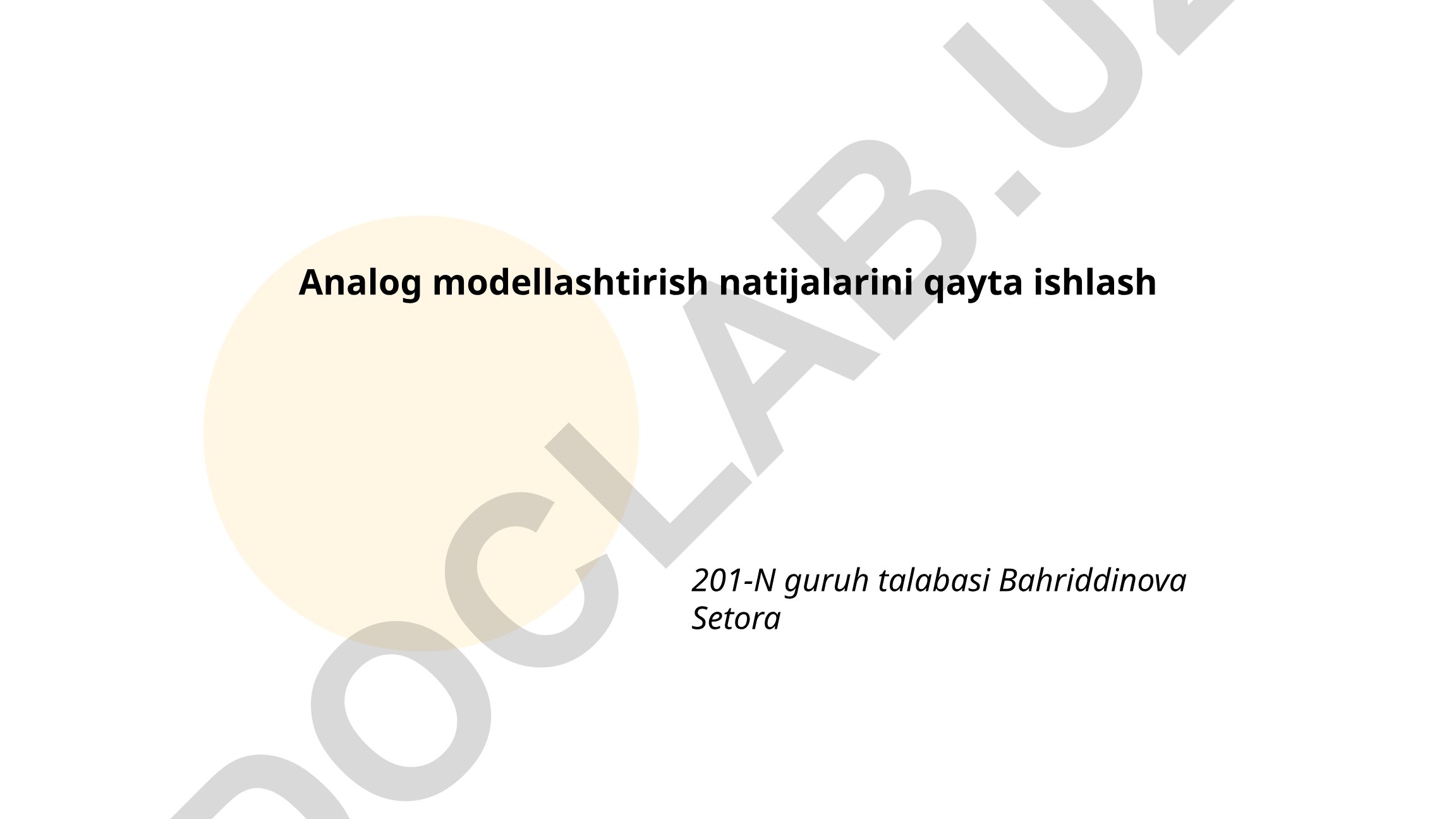 Analog modellashtirish natijalarini qayta ishlash