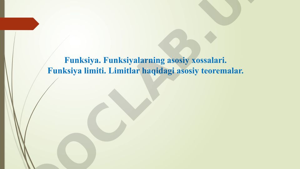 Funksiyalar va limitlar haqida asosiy tushunchalar