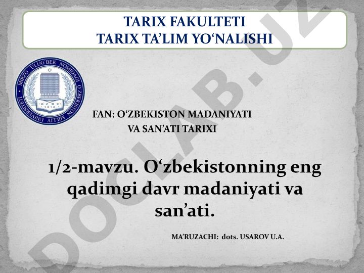 O‘zbekistonning eng qadimgi davr madaniyati va san’ati