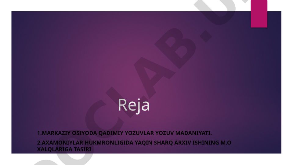 Markaziy Osiyoda qadimiy yozuvlar va yozuv madaniyati