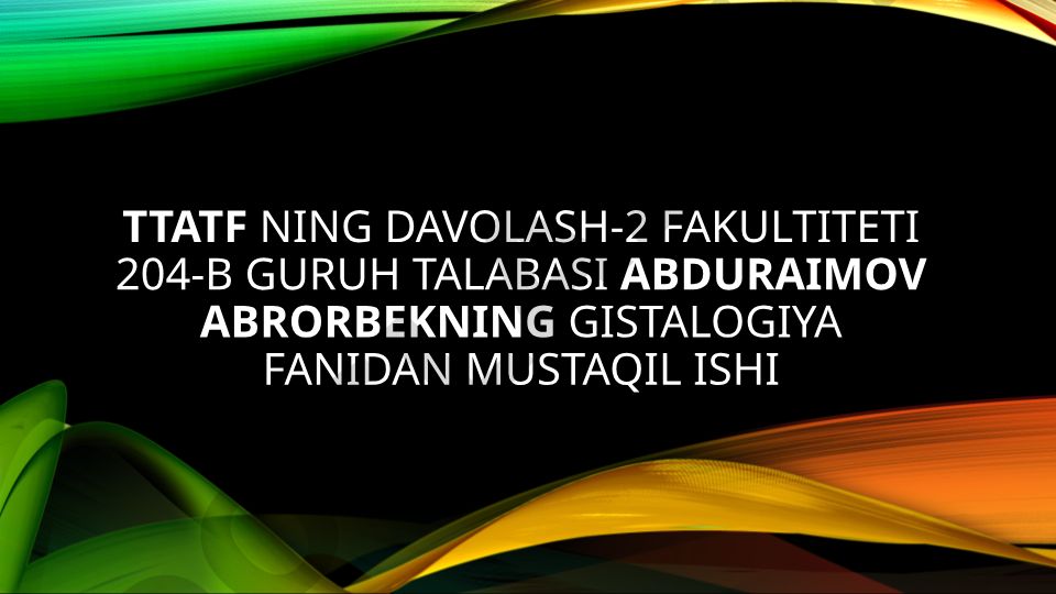 Nafas olish tizimi a’zolarining qiyosiy gistologik tavsifi