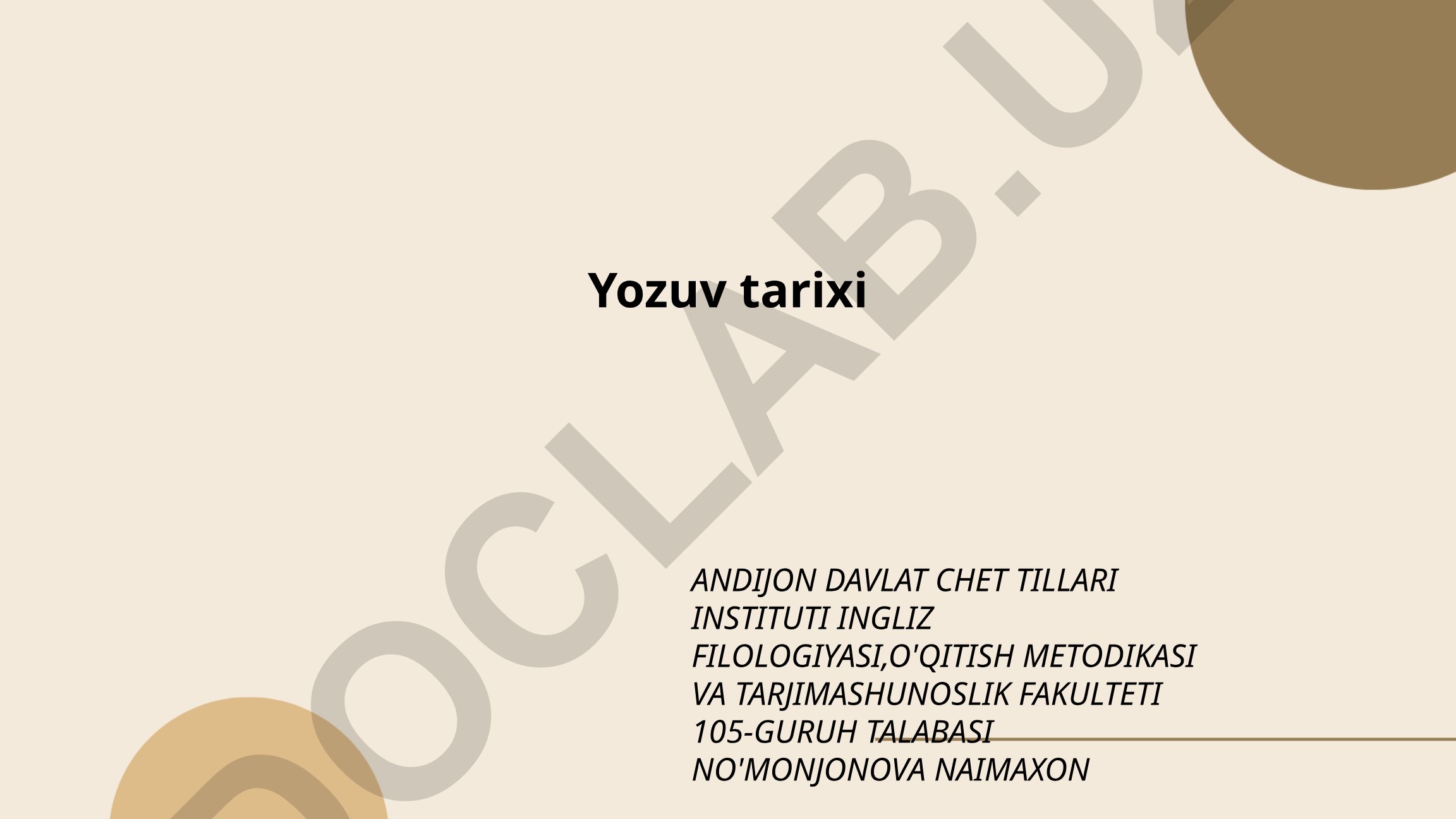 Yozuv tarixining kelib chiqishi va rivojlanishi