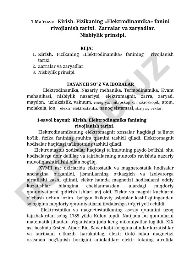 Elektrodinamika fanining rivojlanish tarixi, zarralar va zaryadlar, nisbiylik prinsipi