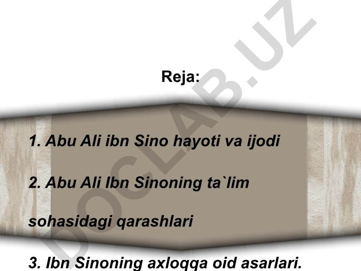 Abu Ali ibn Sino hayoti, ta'lim qarashlari va axloqiy asarlari
