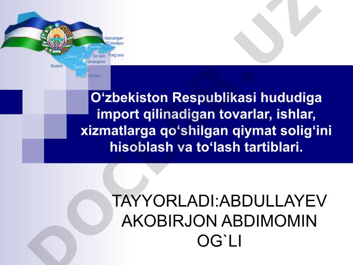 O‘zbekistonda import qilinadigan tovarlar uchun QQS hisoblash va to‘lash tartiblari