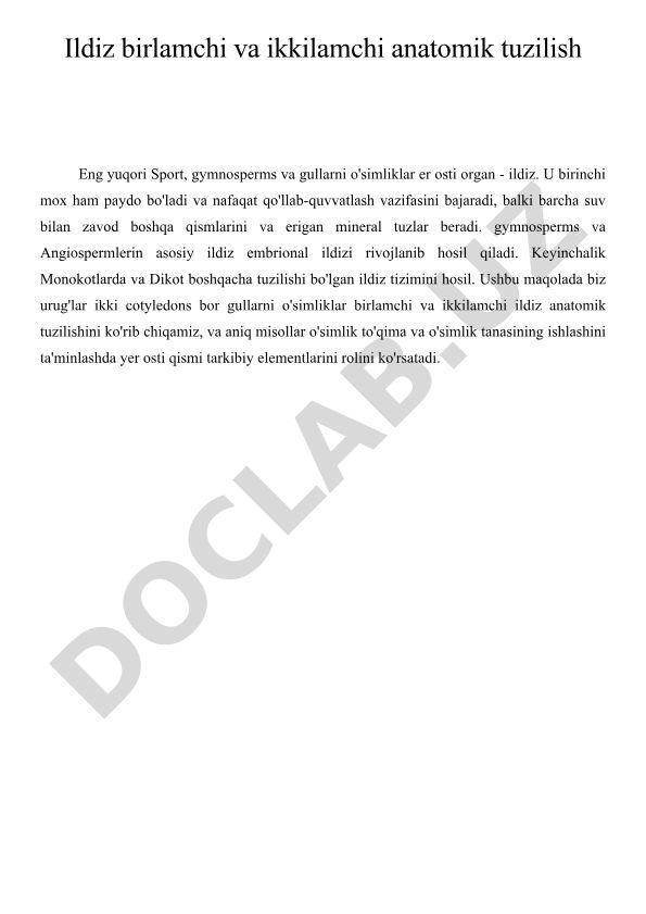 Dikot gulli o'simliklarda ildizning birlamchi va ikkilamchi anatomik tuzilishi