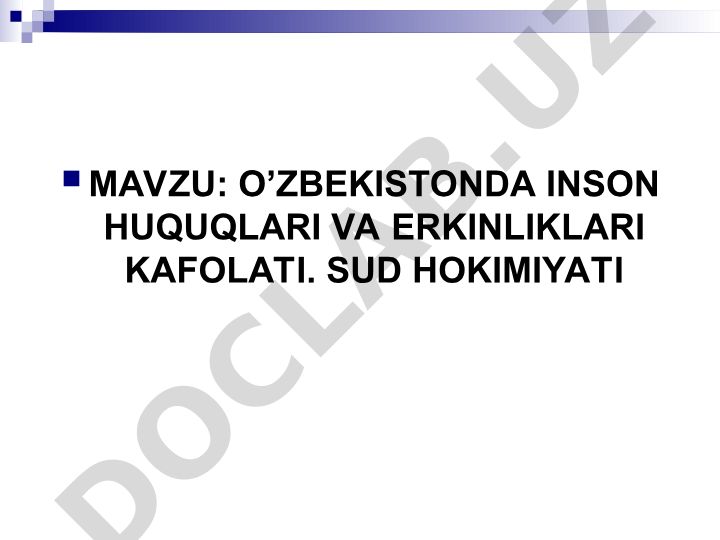 O’zbekistonda inson huquqlari va erkinliklari kafolati