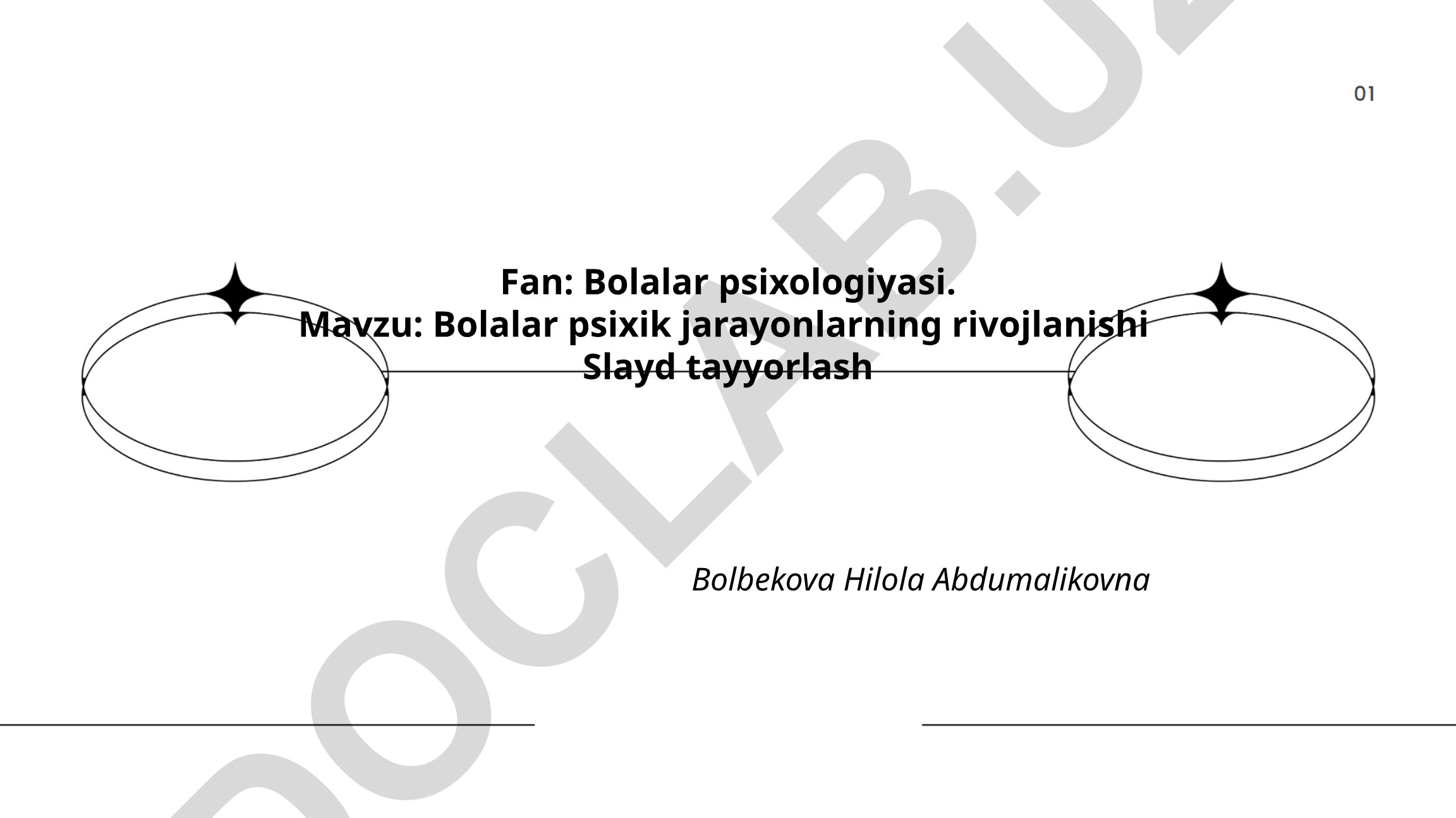 Bolalar psixik jarayonlarning rivojlanishi