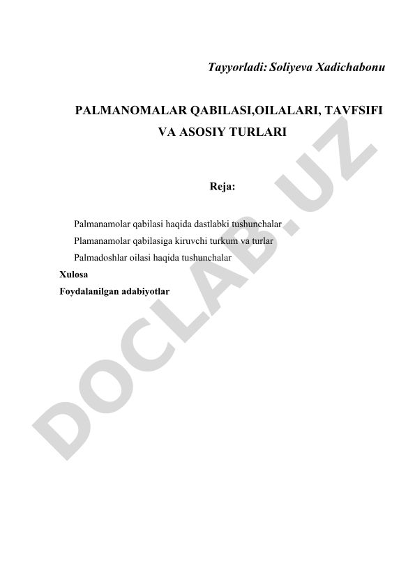Palmanomalar qabilasi, oilalari, tavsifi va asosiy turlari