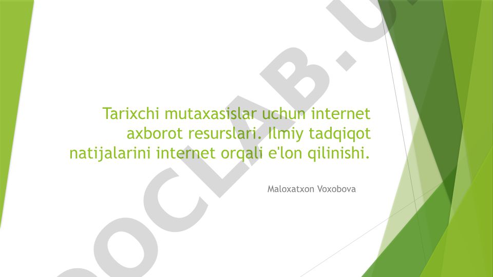 Tarixda raqamli texnologiyalar va internet resurslarining roli
