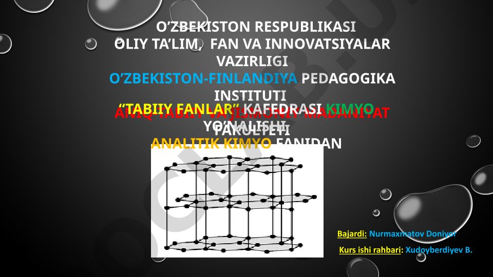 Neft mahsulotlari tarkibidagi namlikni aniqlash