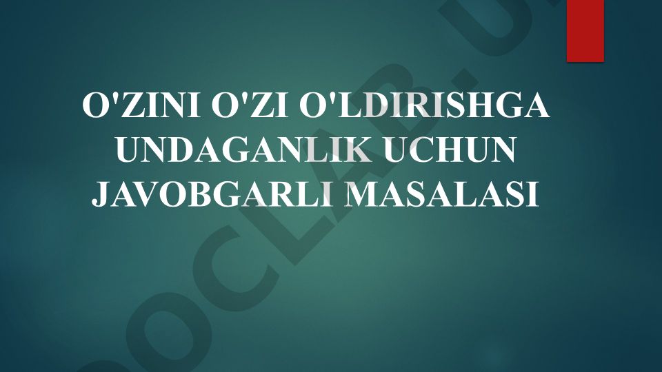 O'zbekistonda o'zini o'ldirishga undaganlik uchun javobgarlik