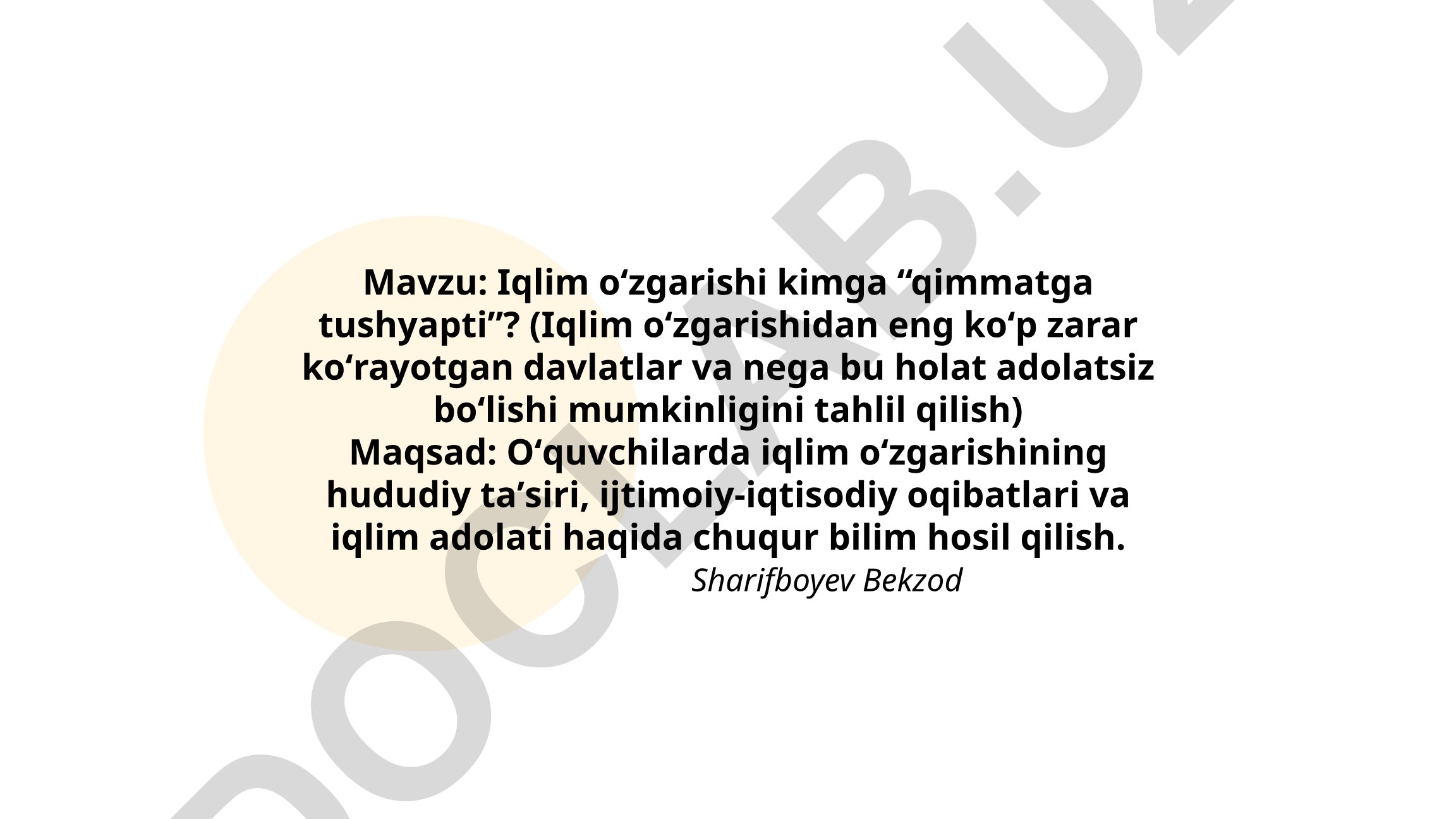 Iqlim oʻzgarishi kimga “qimmatga tushyapti”? (Iqlim oʻzgarishidan eng koʻp zarar koʻrayotgan davlatlar va nega bu holat adolatsiz boʻlishi mumkinligini tahlil qilish)