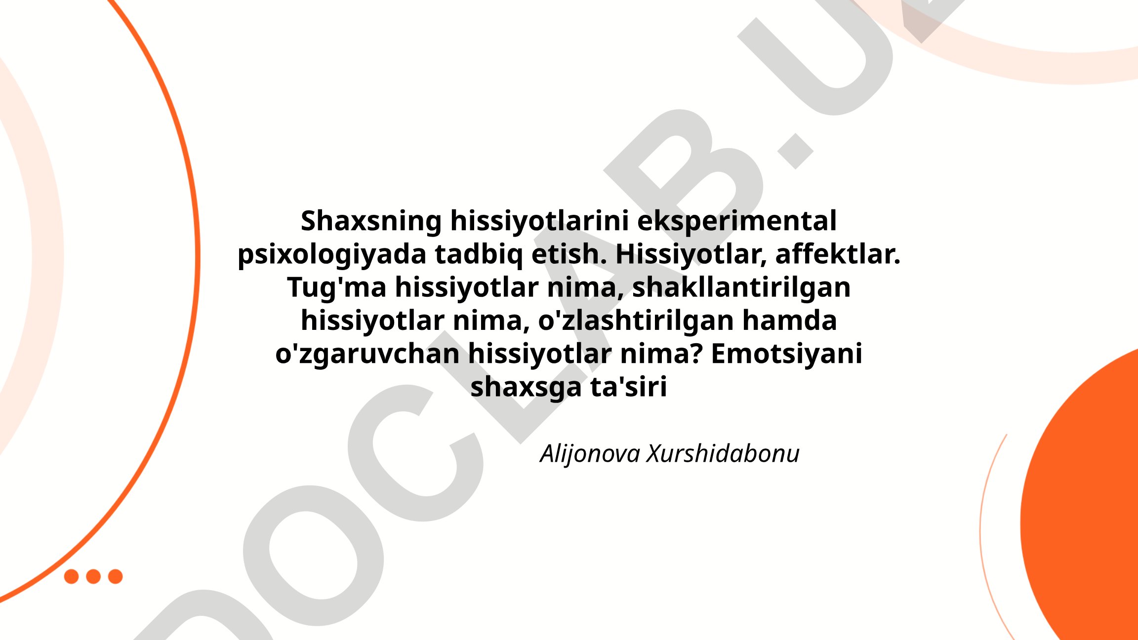 Shaxsning hissiyotlarini eksperimental psixologiyada tadbiq etish
