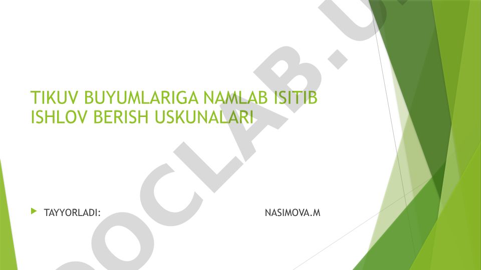 Tikuv buyumlarga namlab isitib ishlov berish uskunalari
