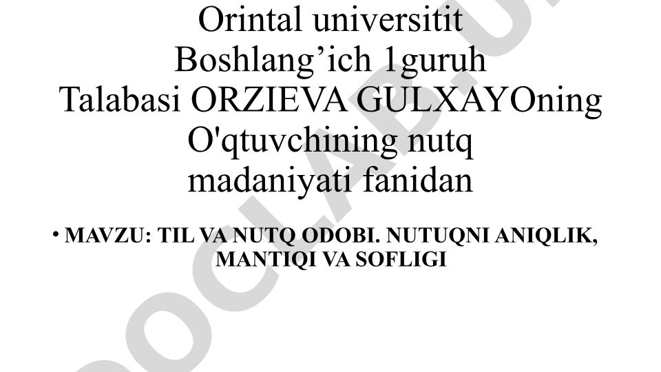 Til va nutq odobi. Nutqning aniqligi, mantiqi va sofligi