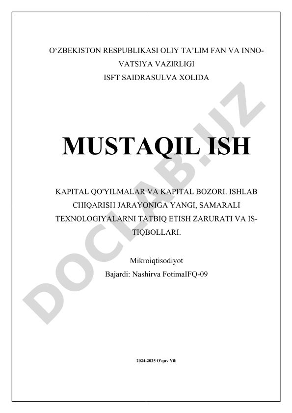 Kapital qo'yilmalar va kapital bozori: ishlab chiqarish jarayoniga yangi texnologiyalarni tatbiq etish