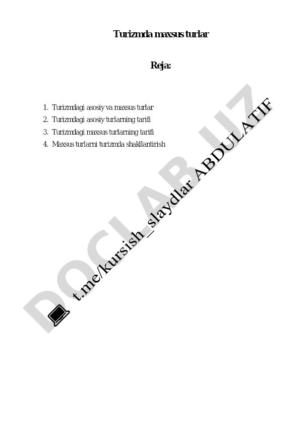 Turizmdagi asosiy va maxsus turlar
