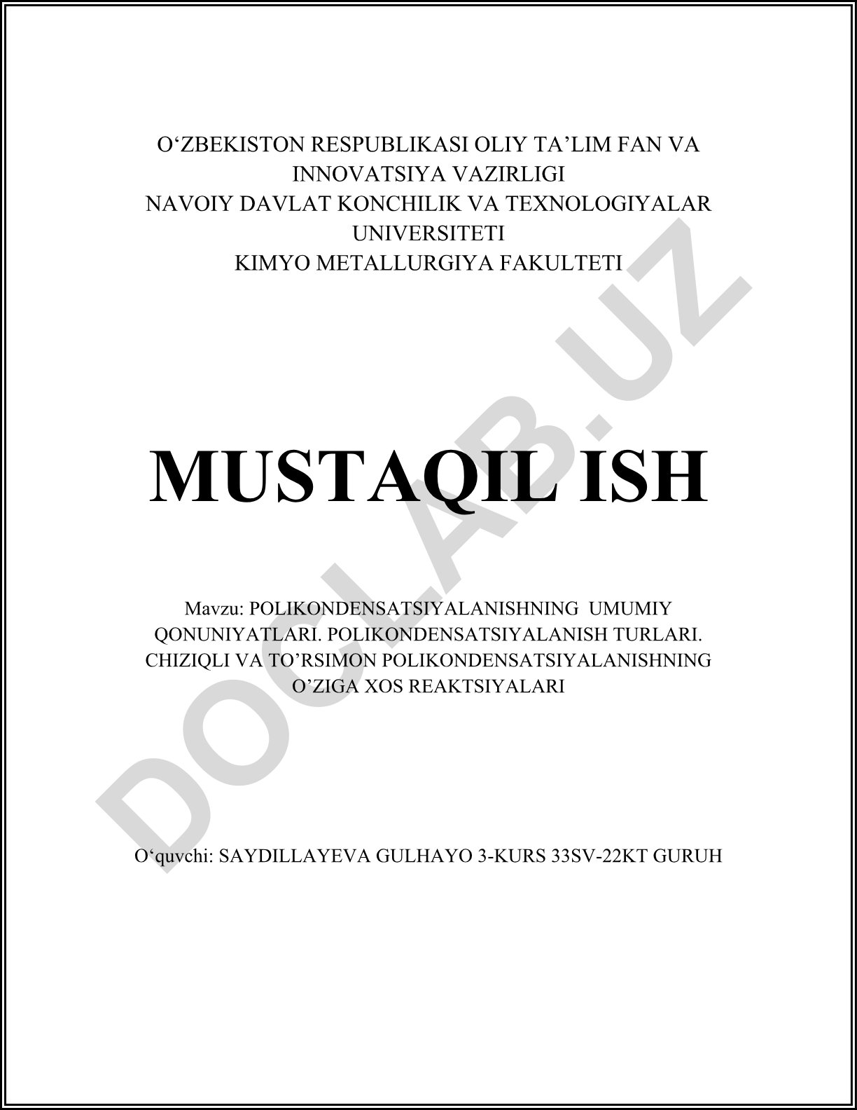 Polikondensatsiyalashning umumiy qonuniyatlari va turlari