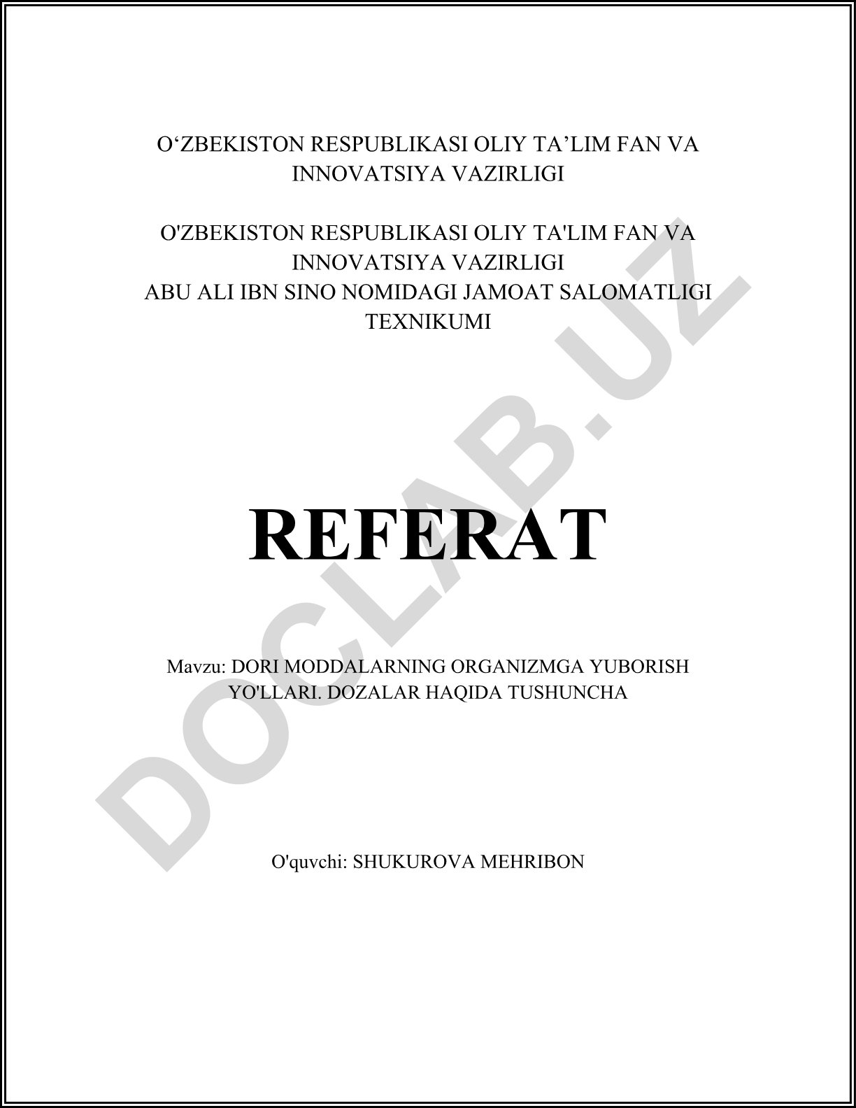 Dori moddalarning organizmga yuborish yo'llari. Dozalar haqida tushuncha