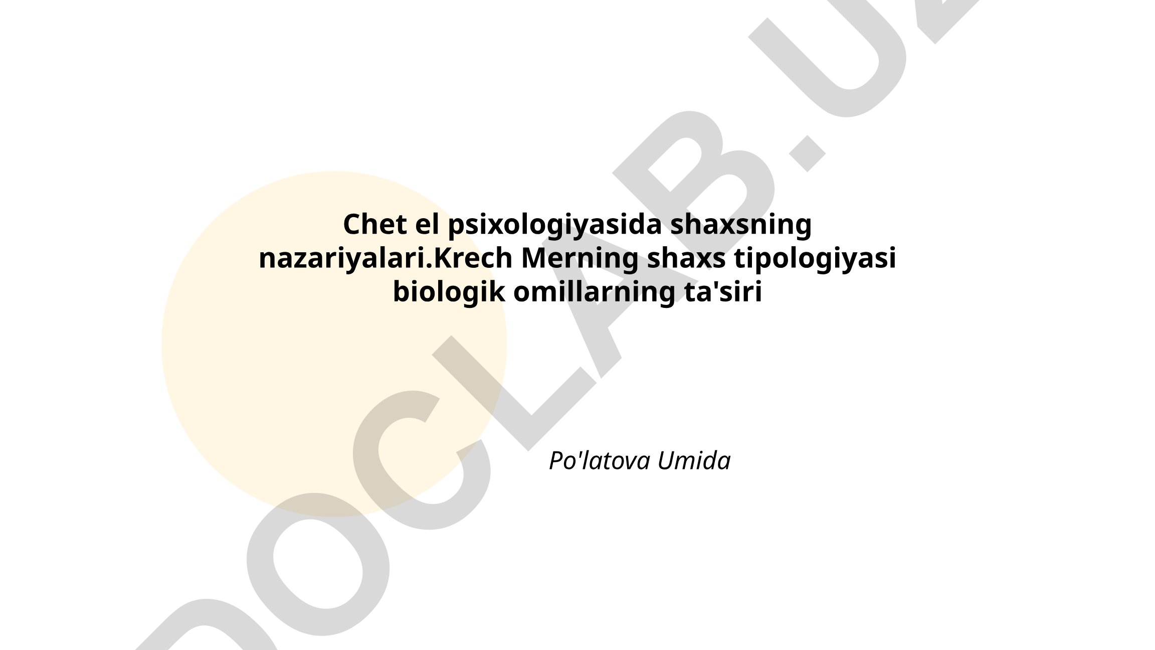 Chet el psixologiyasida shaxsning nazariyalari va Krech Merning shaxs tipologiyasi