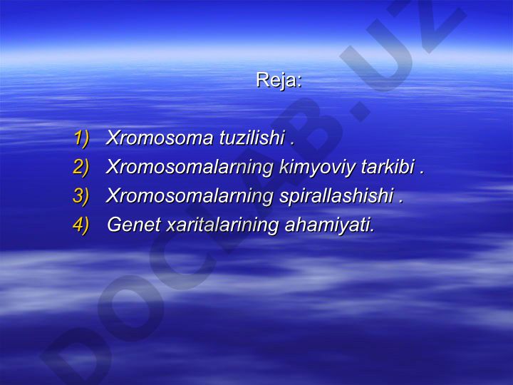 Xromosomalarning tuzilishi, soni va genet xaritalashning ahamiyati